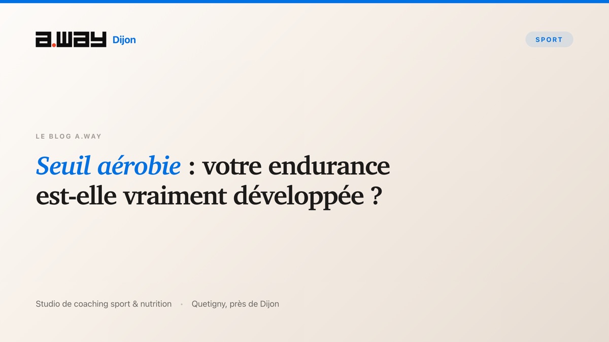 Test de seuil aérobie et suivi de la fréquence cardiaque au studio de coaching A.WAY à Quetigny, près de Dijon.