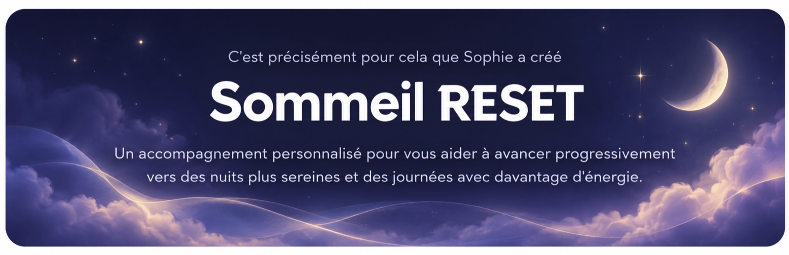 Sophie a créé Sommeil RESET, un accompagnement personnalisé vers des nuits plus sereines et des journées avec davantage d'énergie